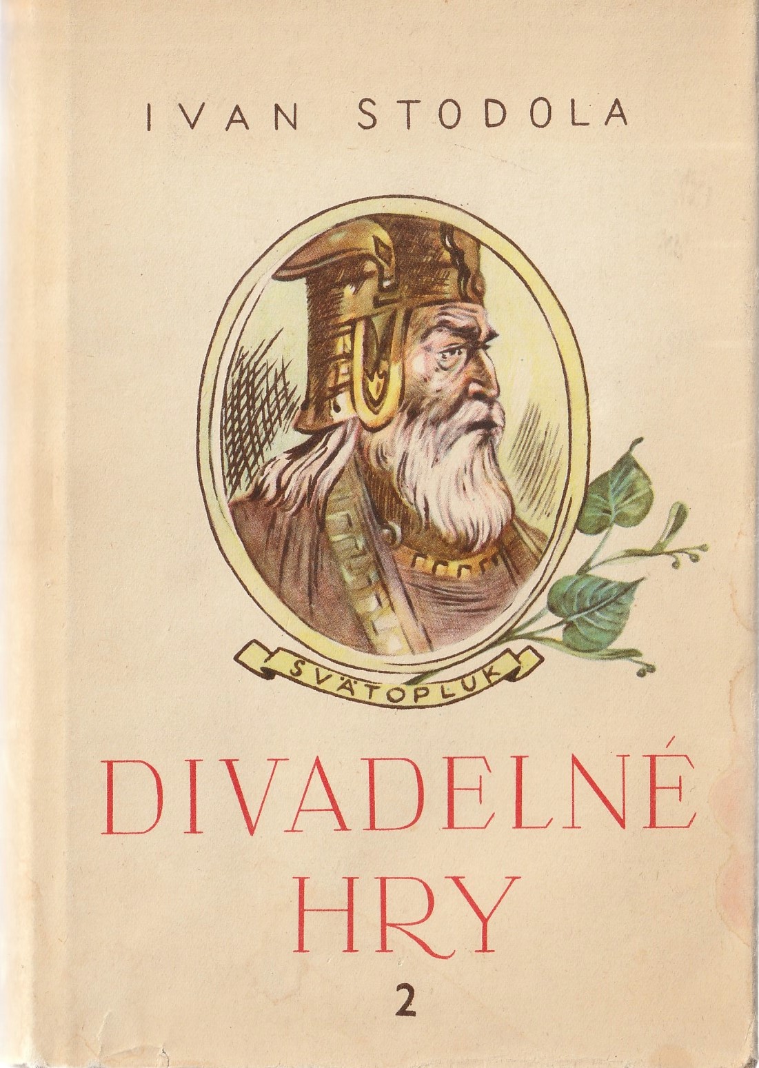 Stodola Ivan - Divadelné hry 2