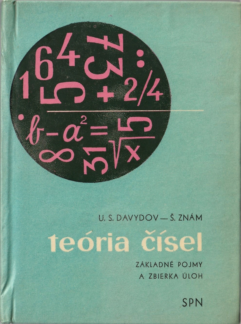 Davydov S. U., Znám Š. - Teória čísel : Základné pojmy a zbierka úloh