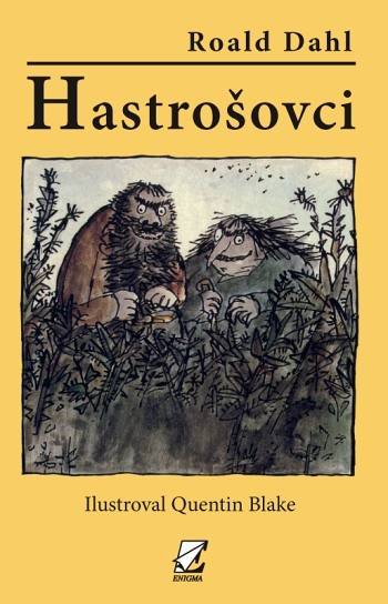 Dahl Roald - Hastrošovci