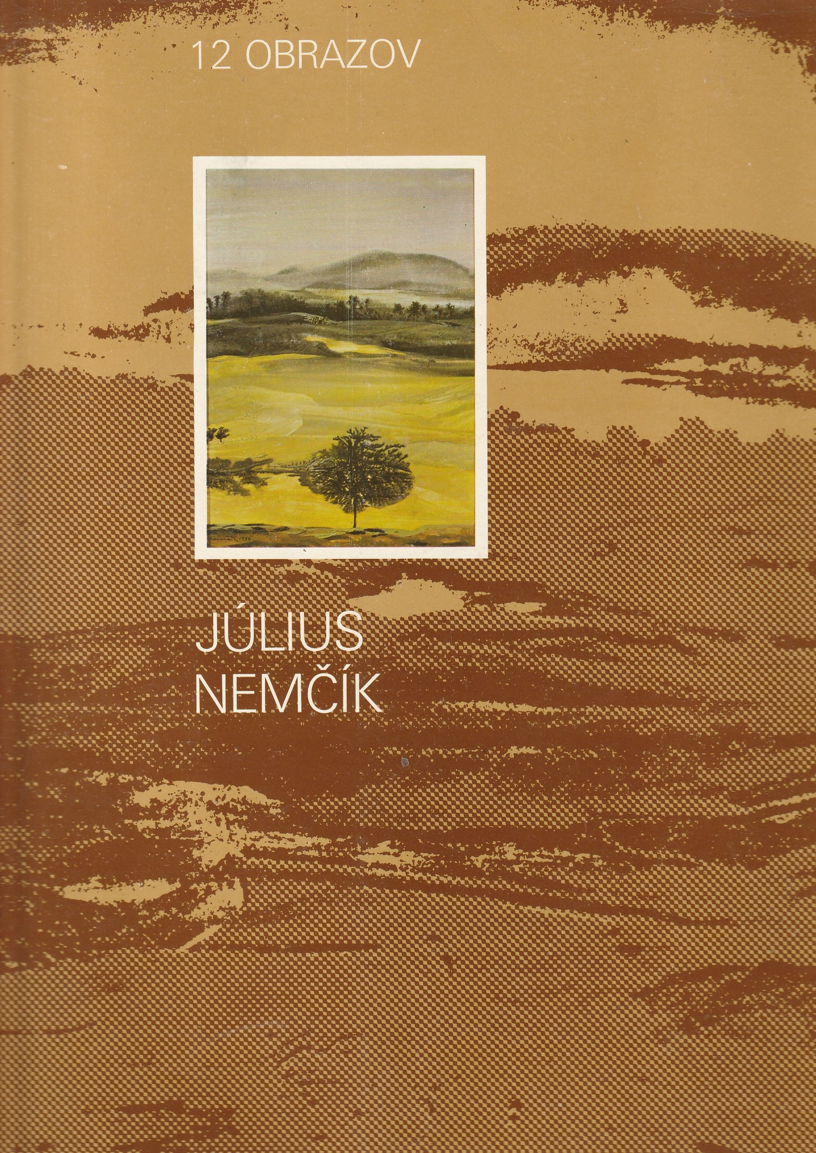 12 obrazov : Július Nemčík