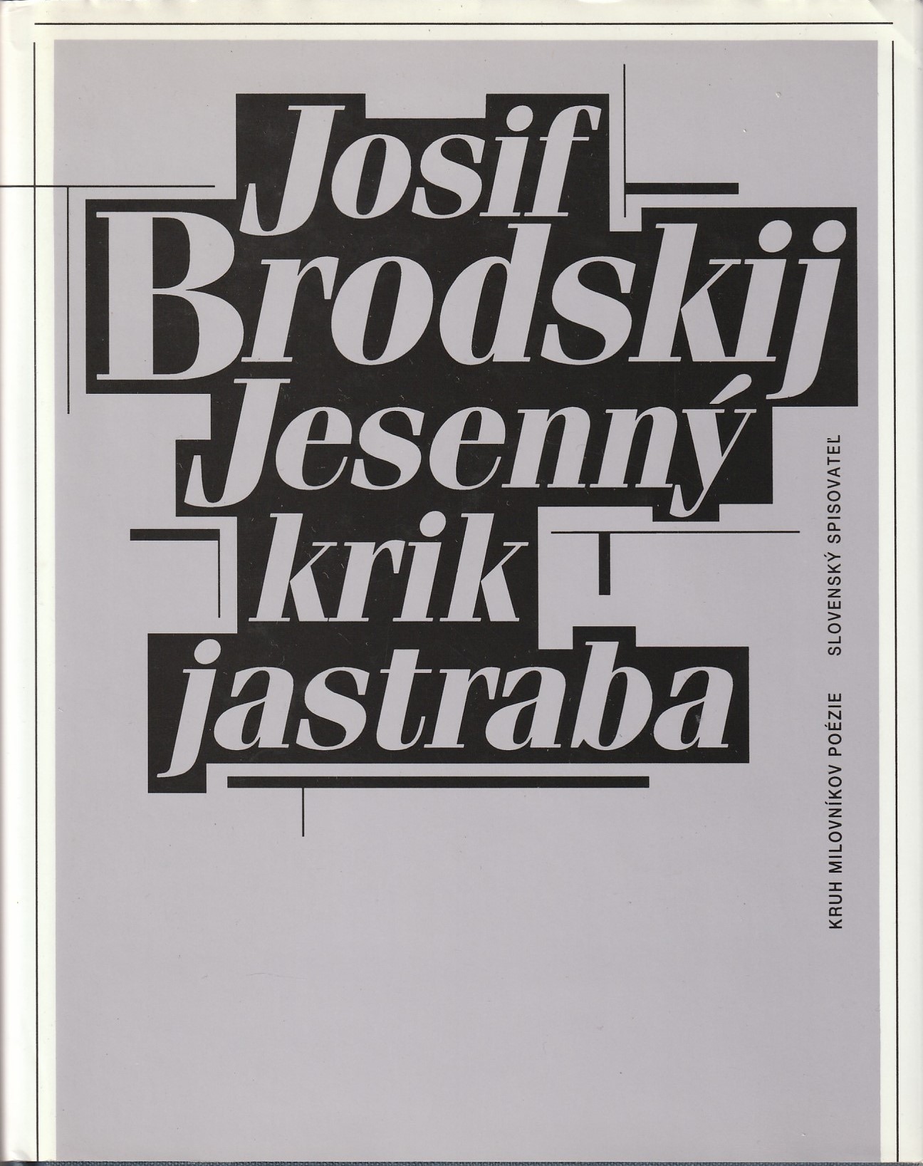 Brodskij Josif - Jesenný krik jastraba