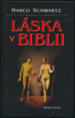 Schwartz Marco - Láska v Biblii