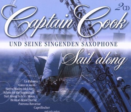 Captain Cook Und Seine Singenden Saxophone - Sail Along