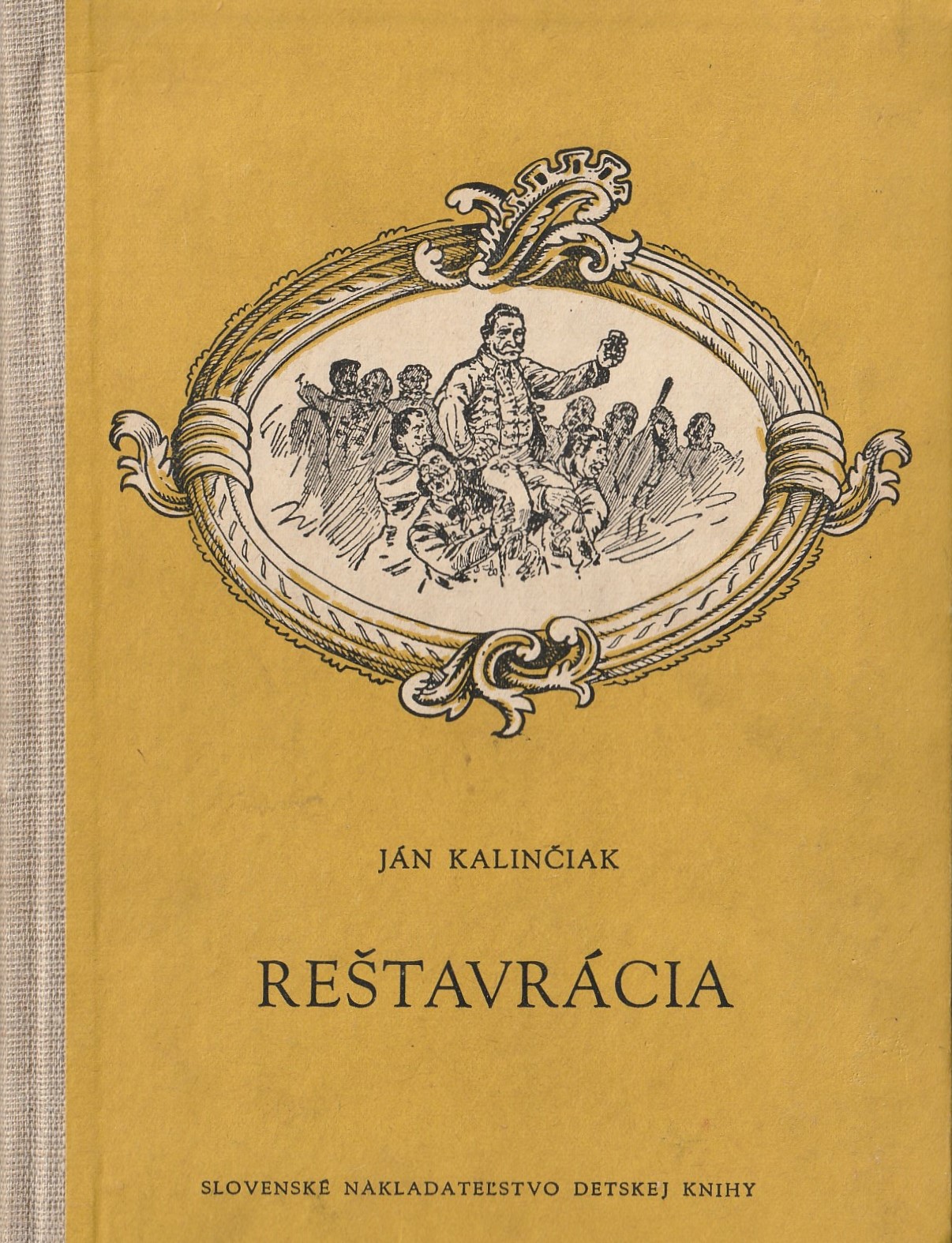 Kalinčiak Ján - Reštavrácia : Obrazy z nedávnych čias