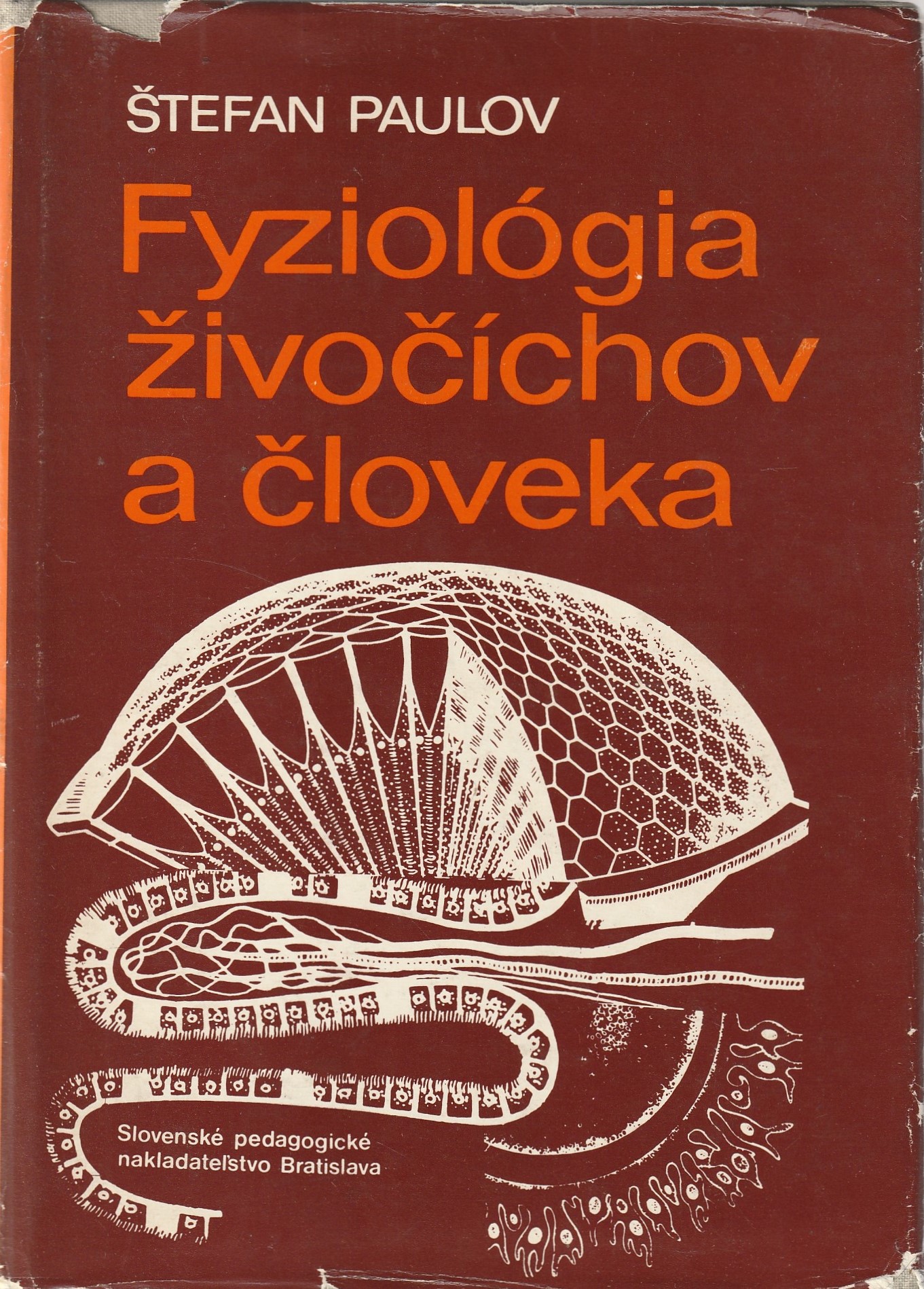 Paulov Štefan - Fyziológia živočíchov a človeka