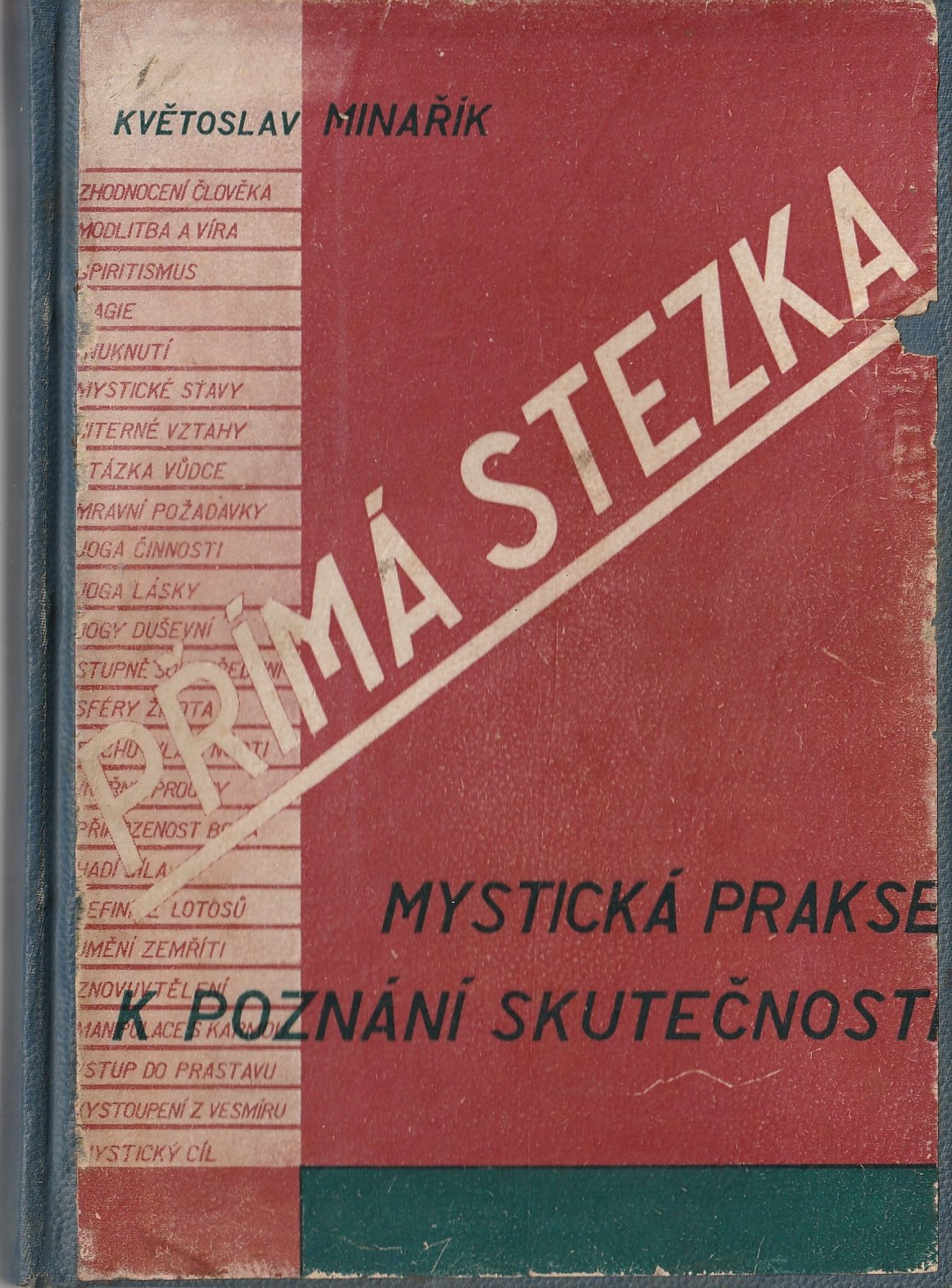 Minařík Květoslav - Přímá stezka : Mystická praxe k poznání skutečnosti