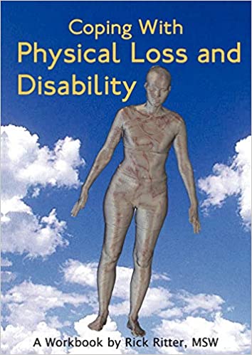 Coping with Physical Loss and Disability: A Workbook (New Horizons in Therapy)