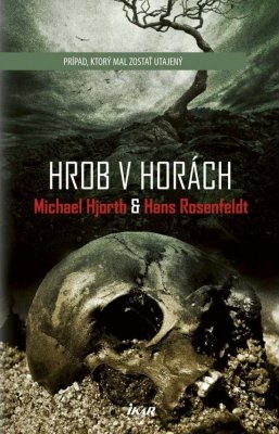 Hjorth M., Rosenfeldt H. - Hrob v horách