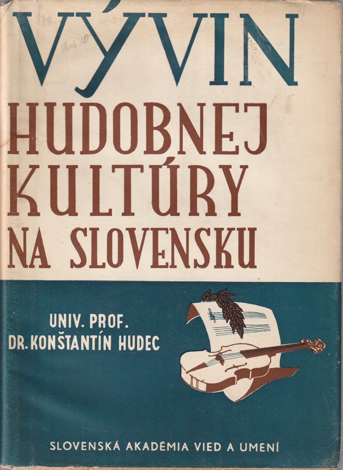 Hudec Konštantín - Vývin hudobnej kultúry na Slovensku