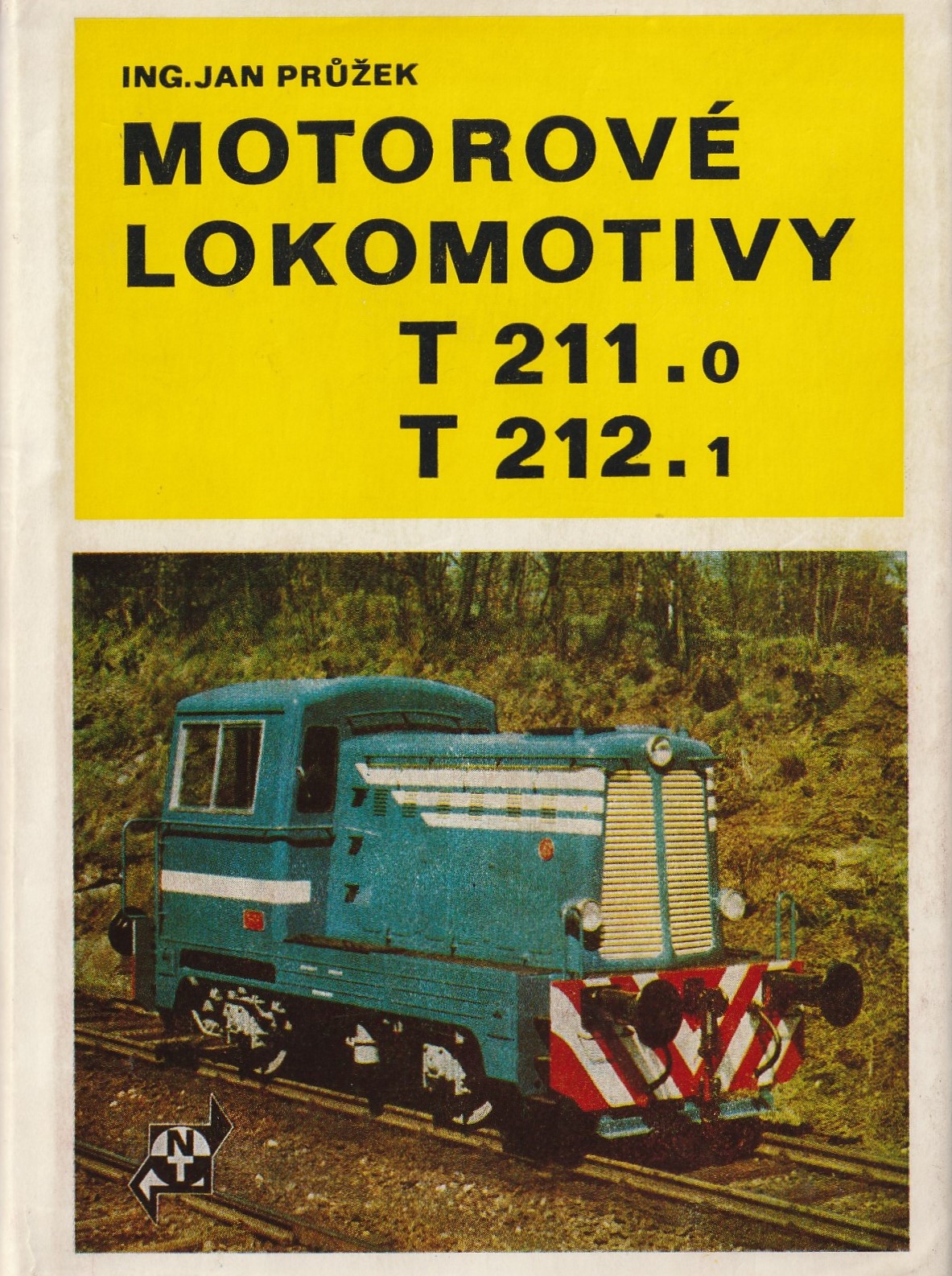 Průžek Jan - Motorové lokomotivy T211.0 T212.1