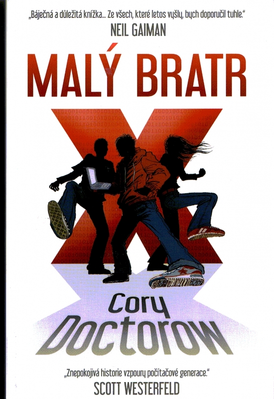 Doctorow Cory - Malý bratr