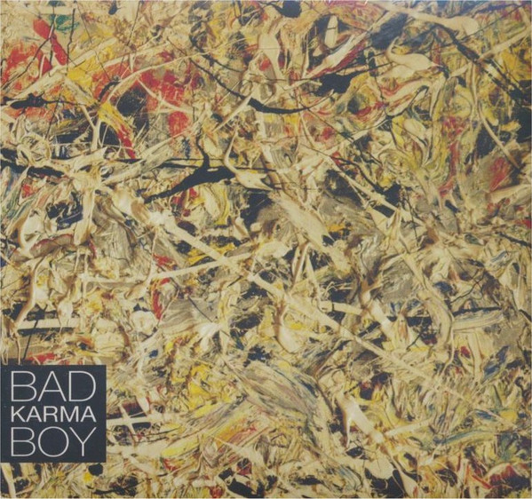 Bad Karma Boy – Bad Karma Boy