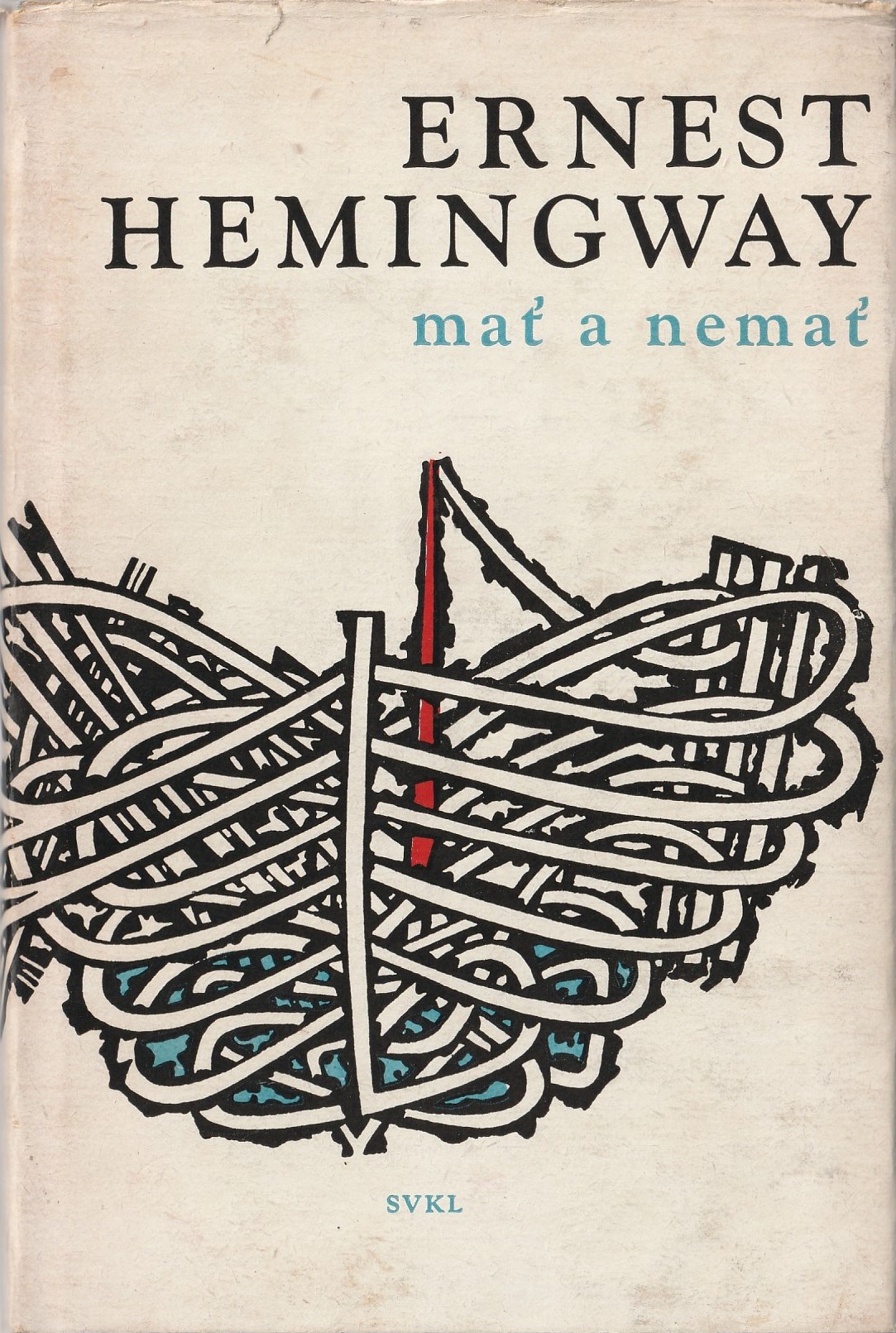 Hemingway Ernest - Mať a nemať