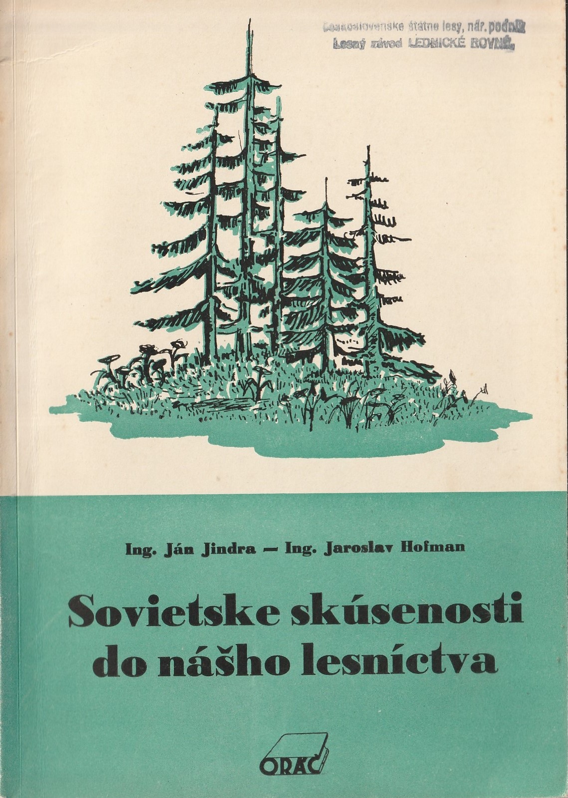 Sovietske skúsenosti do nášho lesníctva