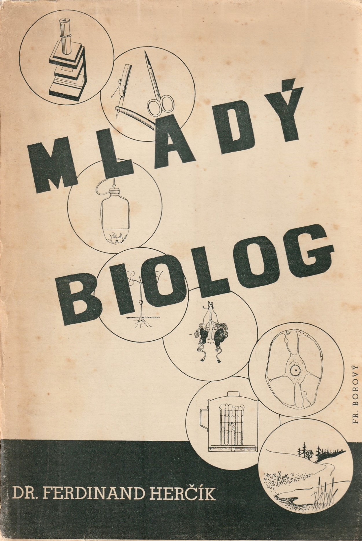 Herčík Dr. Ferdinand - Mladý biolog