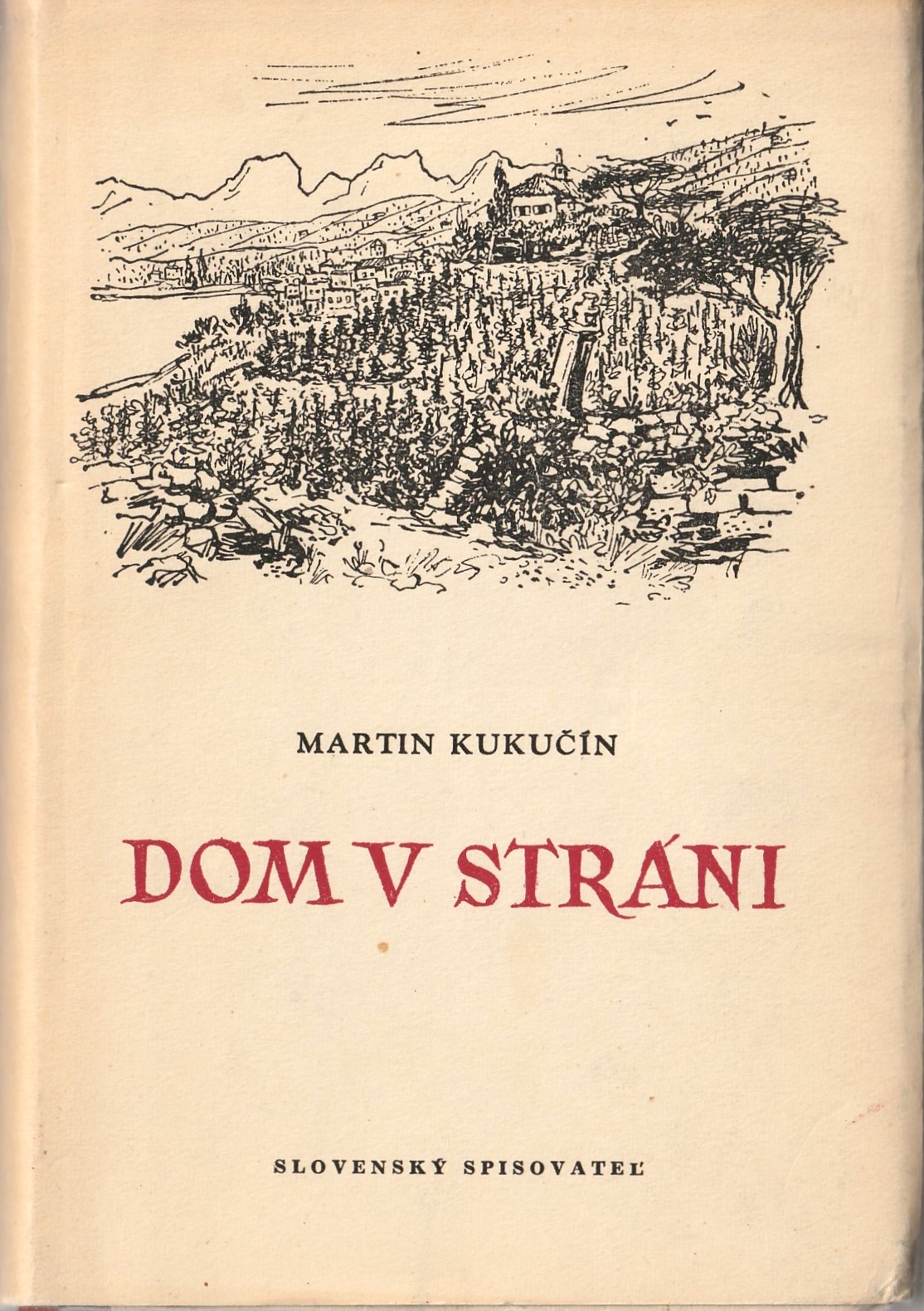 Kukučín Martin - Dom v stráni