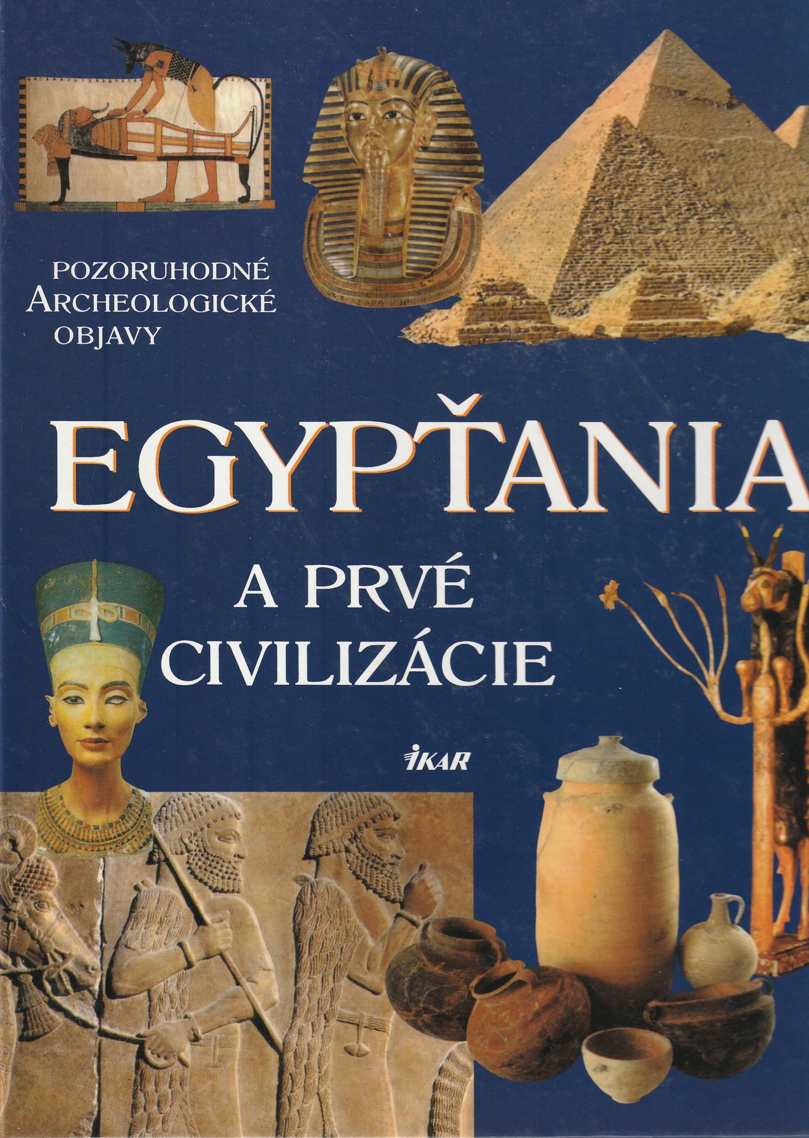 Egypťania a prvé civilizácie