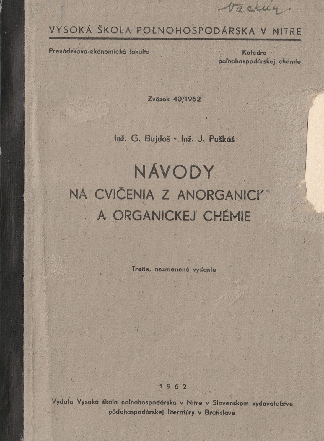 Bujdoš, Puškáš - Návody na cvičenia z anorganickej a organickej chémie