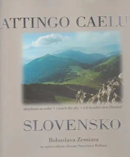 Slovensko Bohusav Zemiara : Attingo Caelum