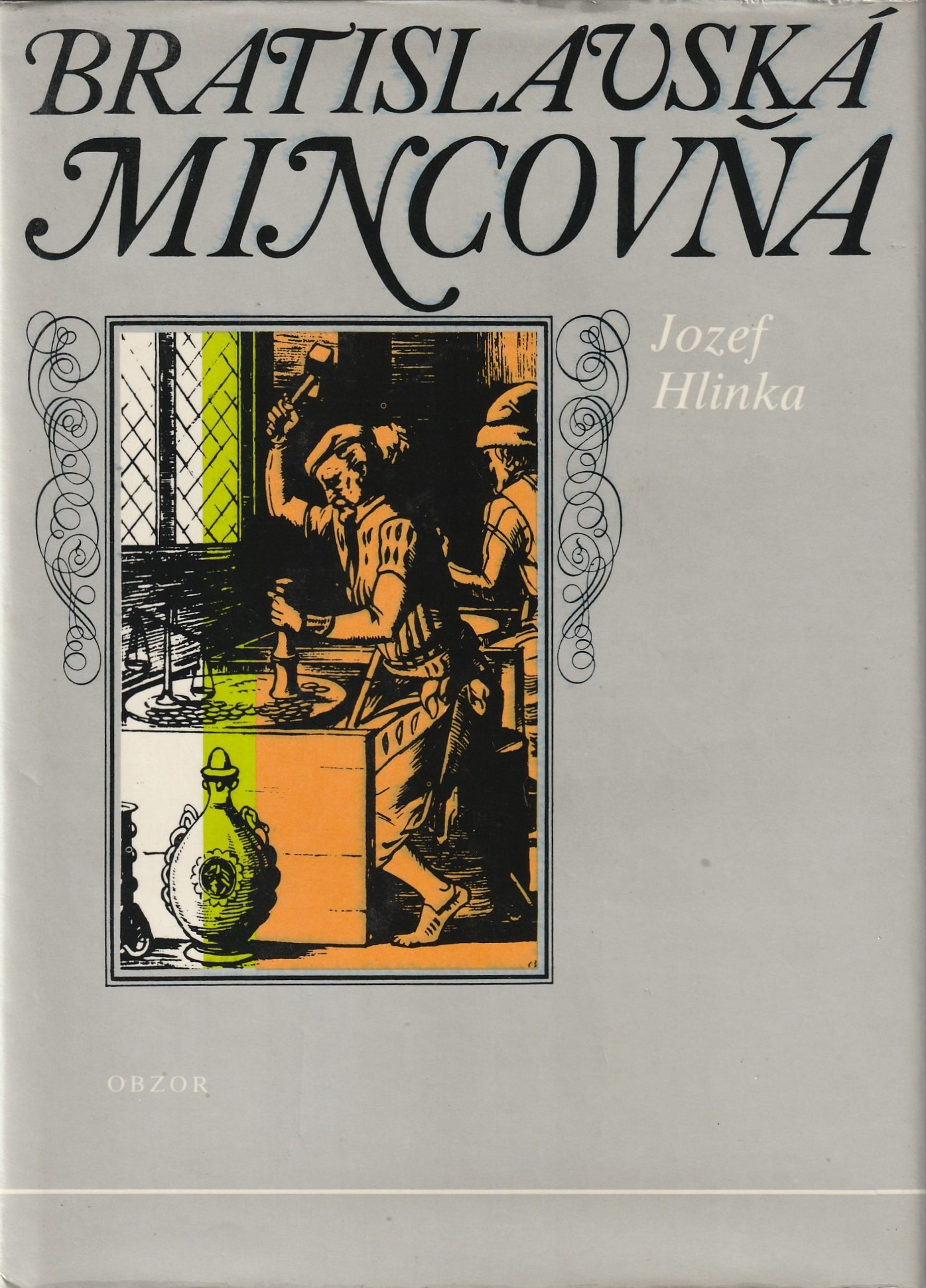 Hlinka Jozef - Bratislavská mincovňa