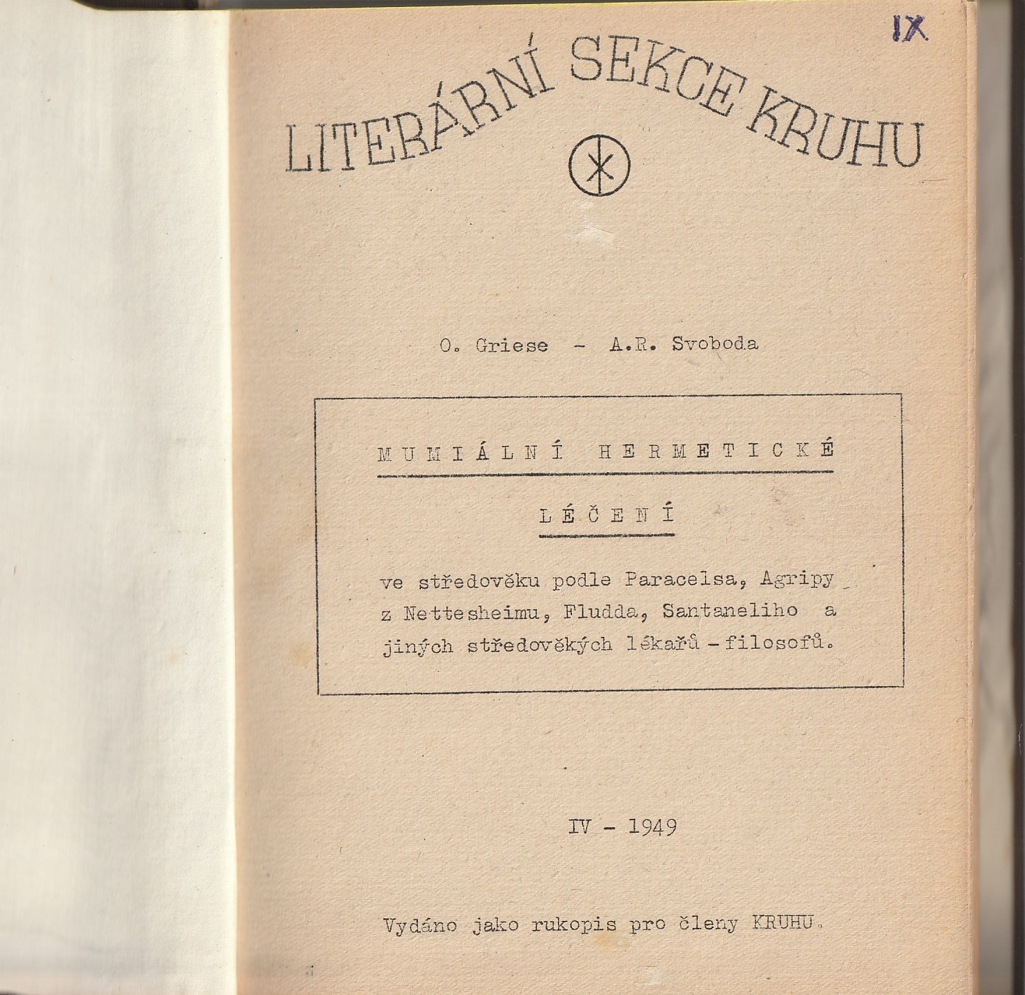 Griese, Svoboda - Mumiální hermetické léčení + 2 diela