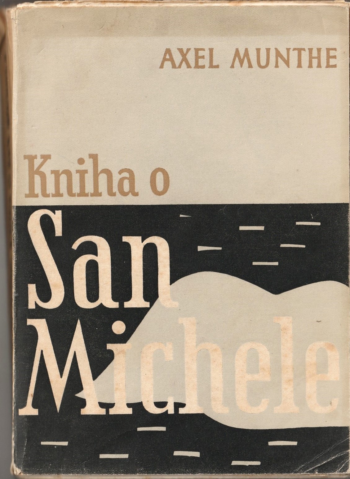 Munthe Axel - Kniha o San Michele