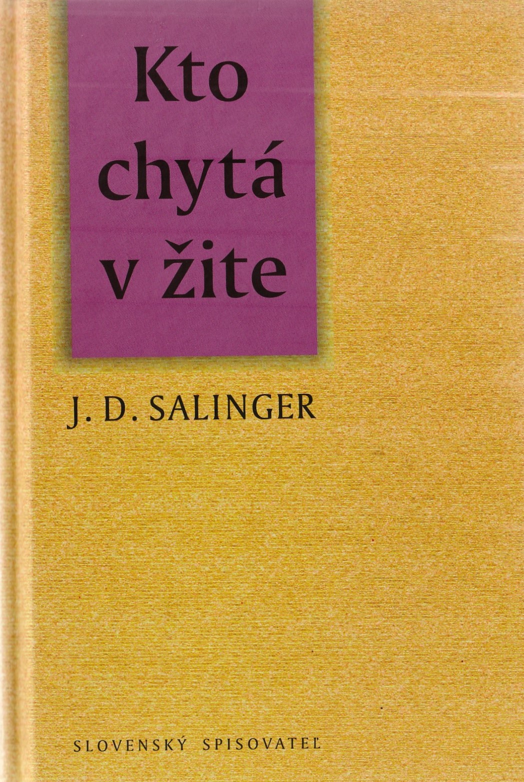 Salinger J. D. - Kto chytá v žite