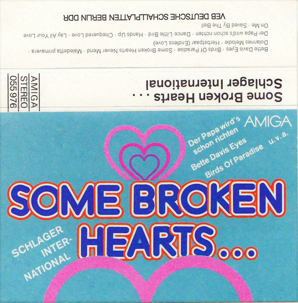 Some Broken Hearts... - Schlager International