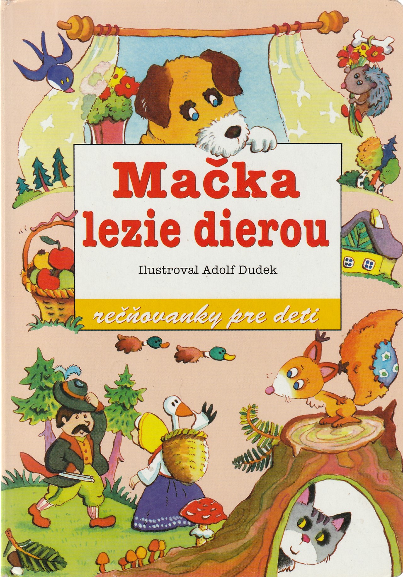 Mačka lezie dierou : rečňovanky pre deti