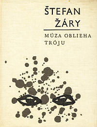 Žáry Štefan - Múza oblieha Tróju