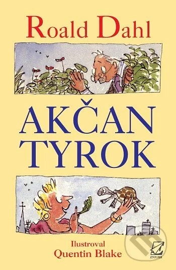 Dahl Roald - Akčan Tyrok