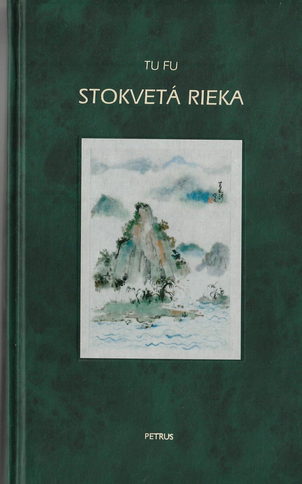 Tu Fu - Stokvetá rieka