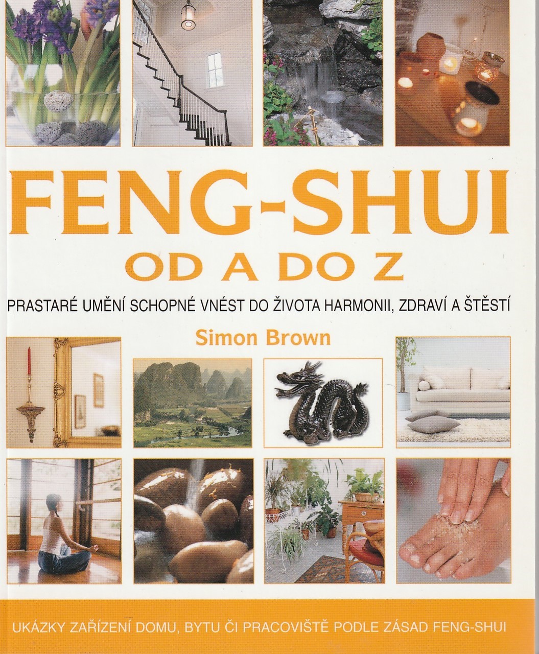 Brown SImon - Feng-shui od A do Z