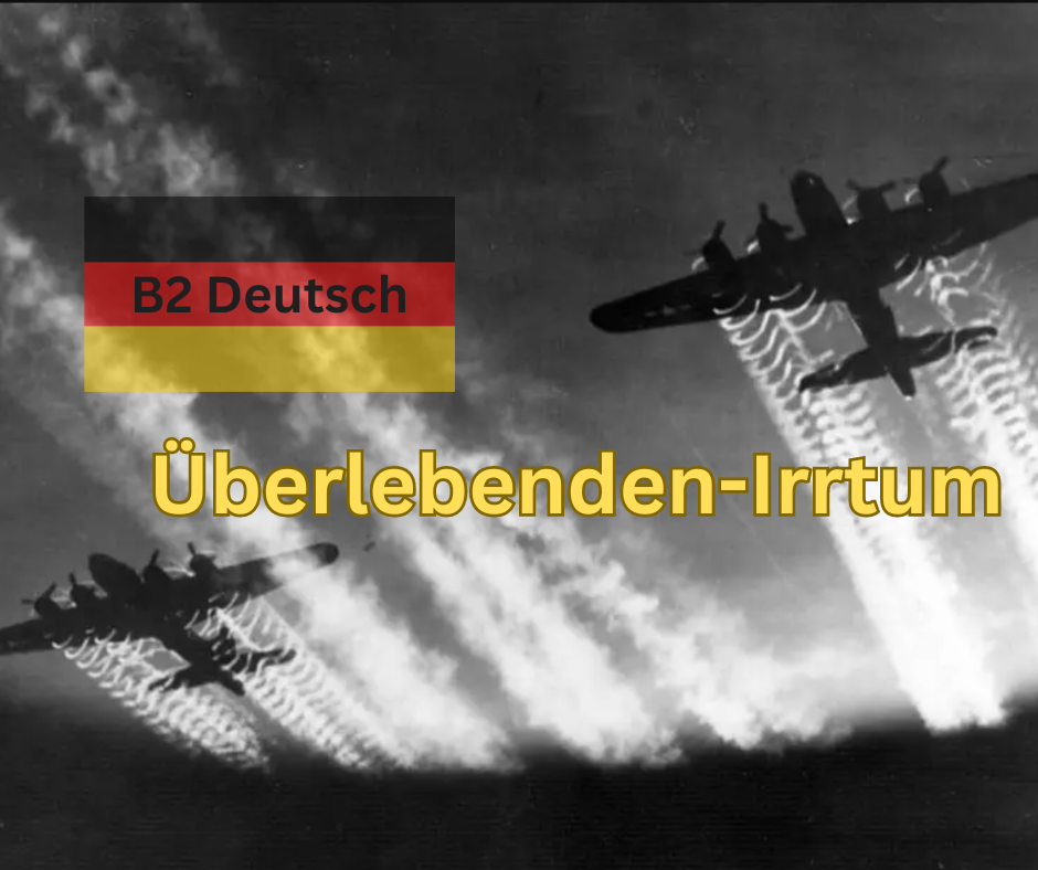 Survivorship Bias: die versteckte Gefahr der selektiven Wahrnehmung (B2)