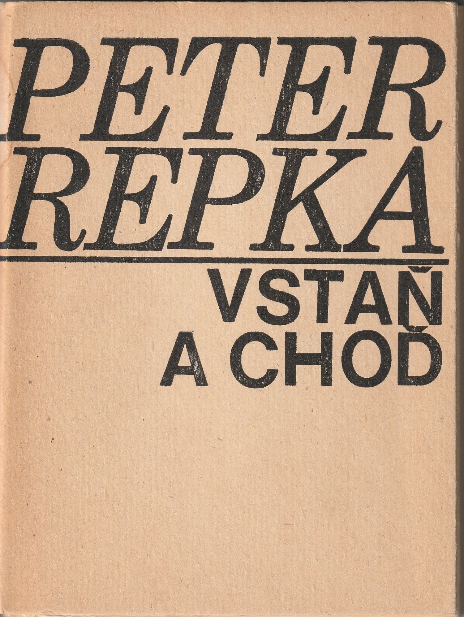 Repka Peter - Vstaň a choď