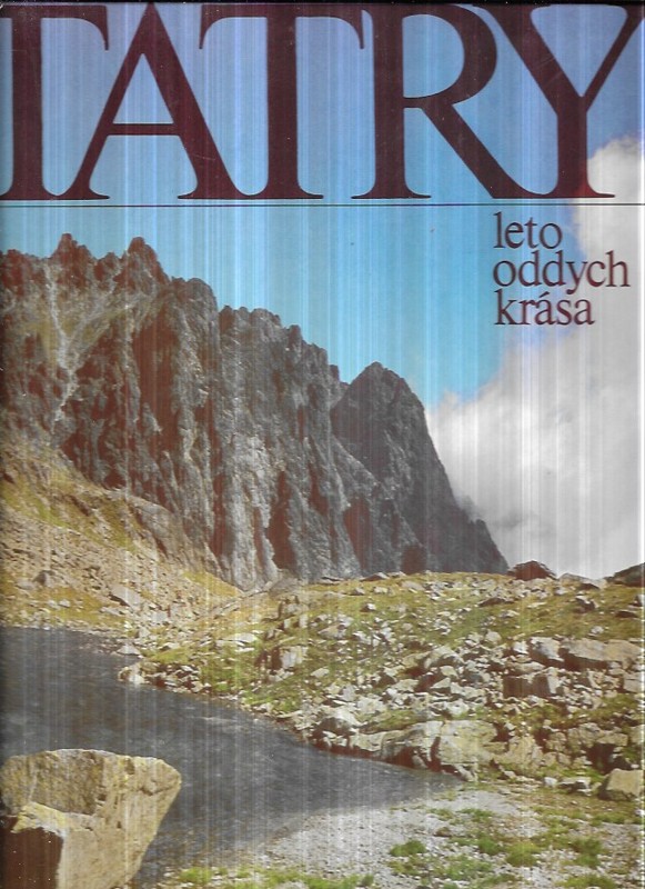 Tatry - leto, oddych, krása