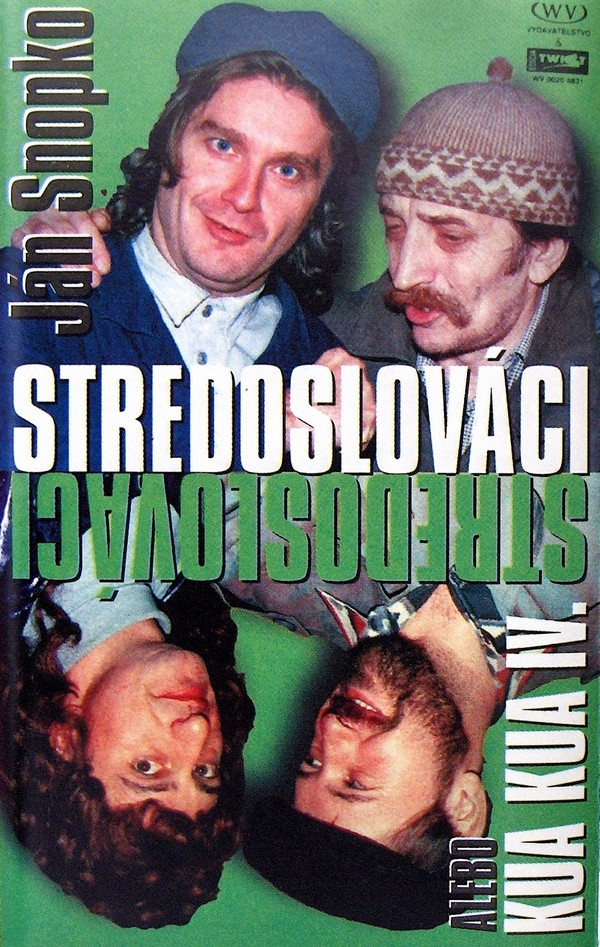 Ján Snopko - Stredoslováci - Alebo Kua Kua IV.