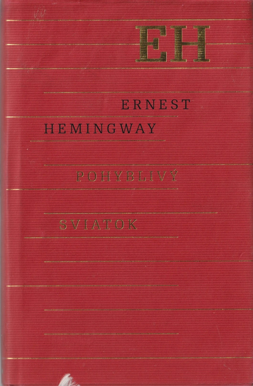 Hemingway Ernest - Pohyblivý sviatok