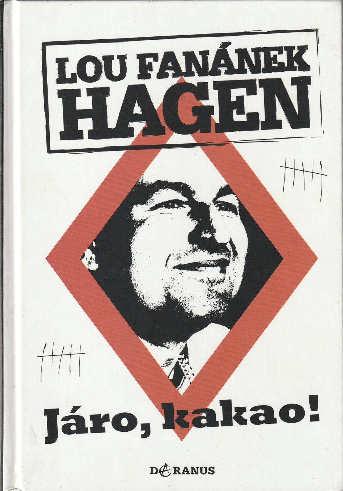 Fanánek Lou Hagen - Járo, kakao!