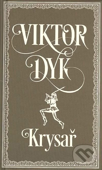 Dyk Viktor - Krysař