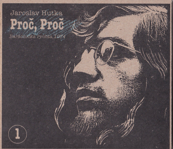 Hutka Jaroslav – Proč, Proč - Baráčnická Rychta 1974