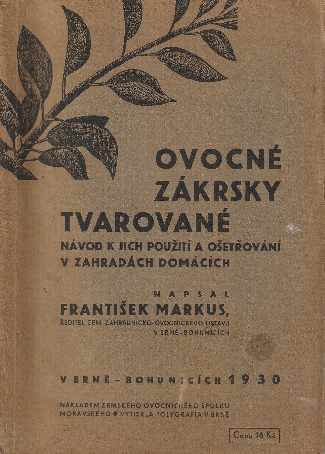 Markus František - Ovocné zákrsky tvarované