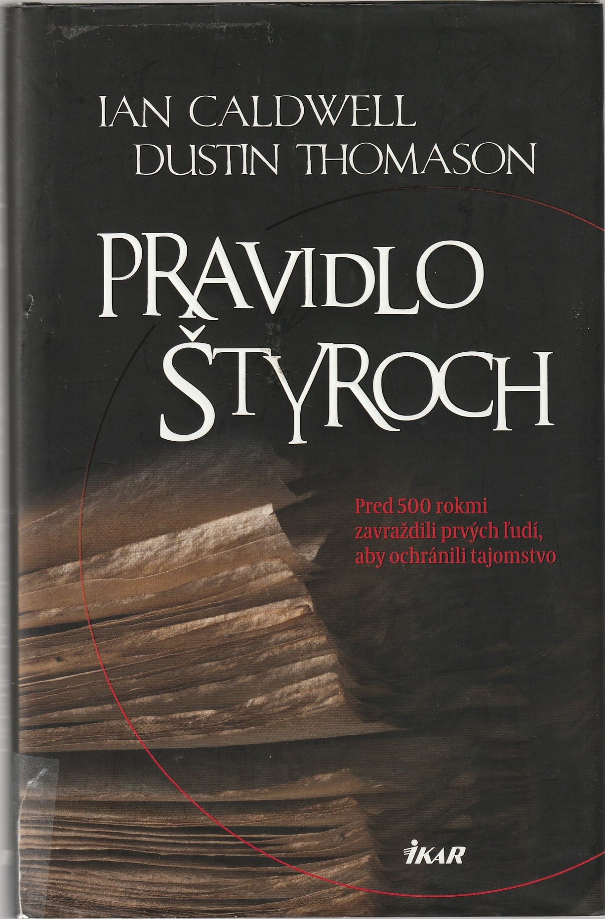 Caldwell Ian, Dustin Thomason - Pravidlo štyroch