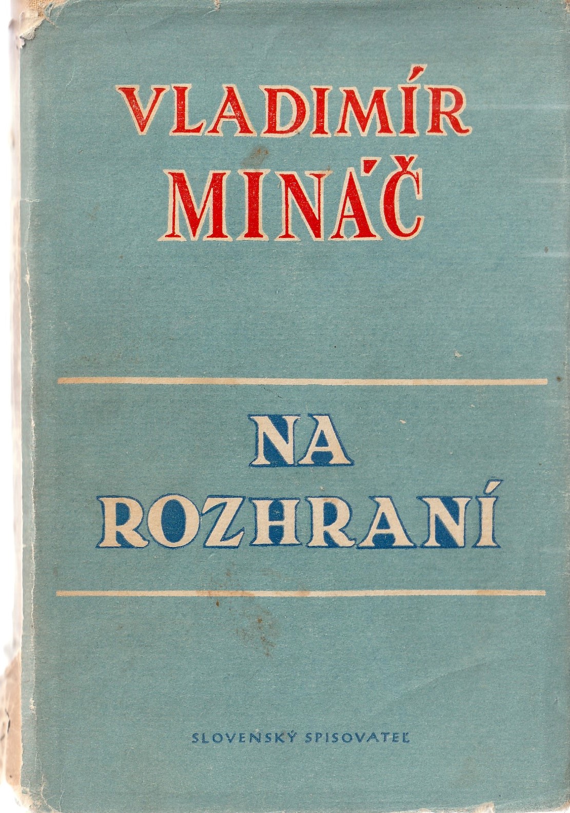 Mináč Vladimír - Na rozhraní /Rozprávky/