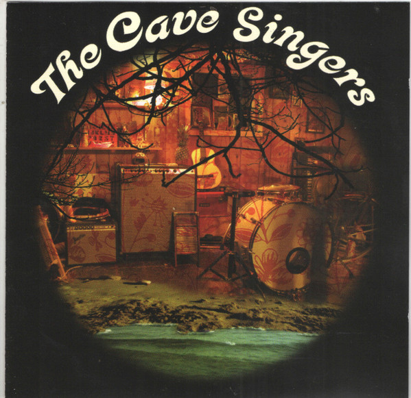 The Cave Singers ‎– Welcome Joy