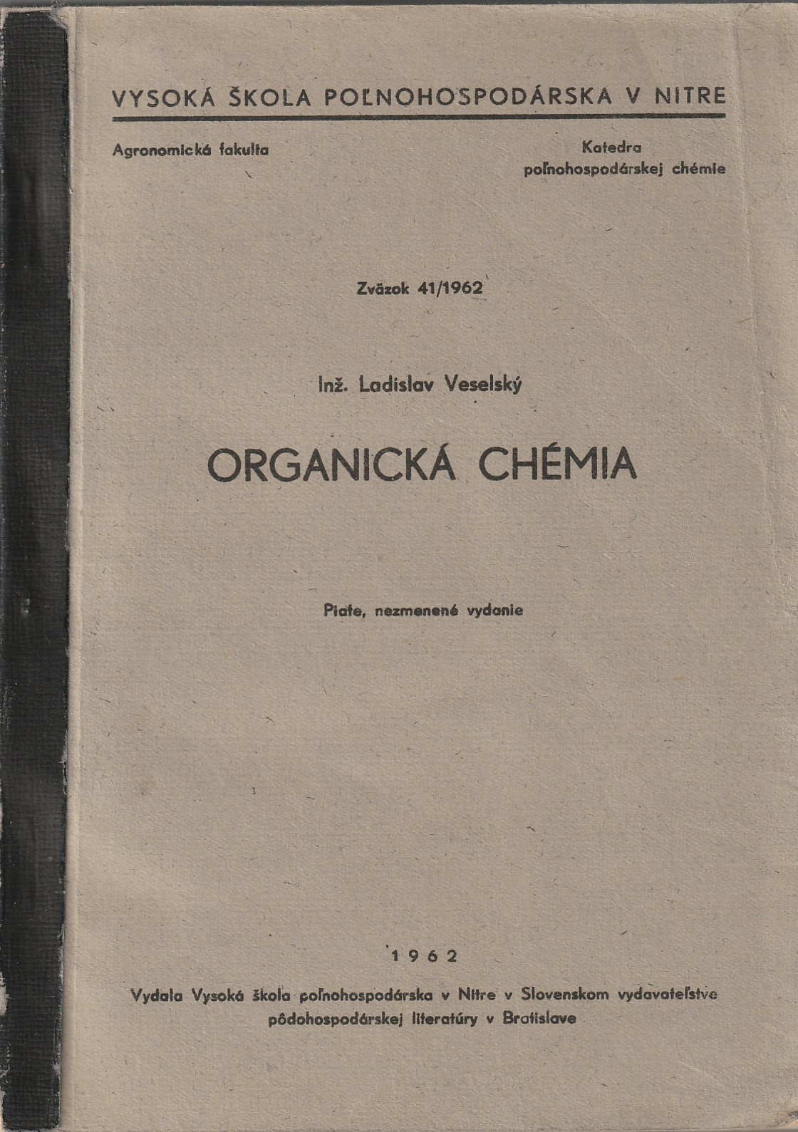 Veselský Ladislav - Organická chémia