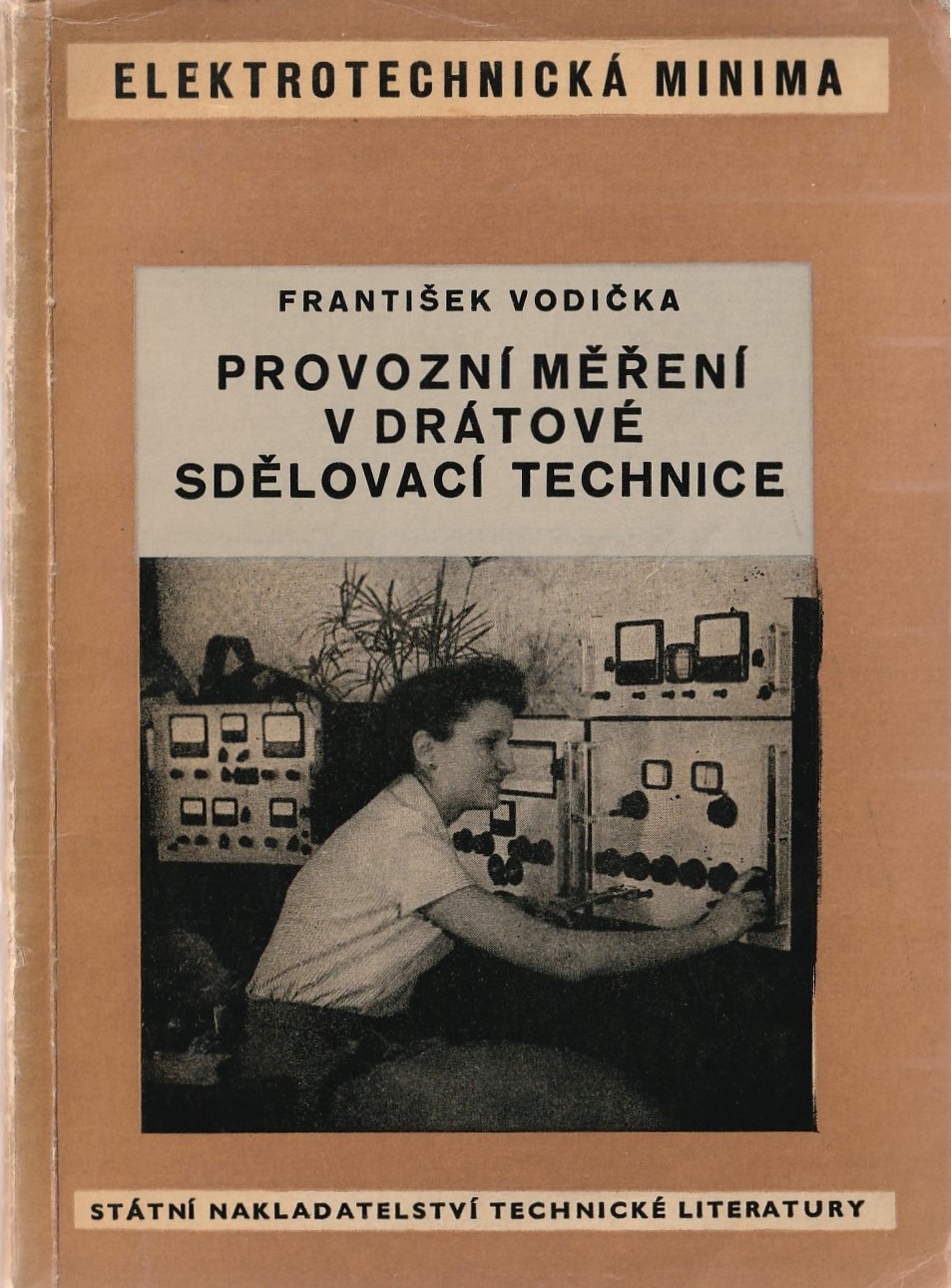 Vodička F. - Provozní měření v drátové sdělovací technice