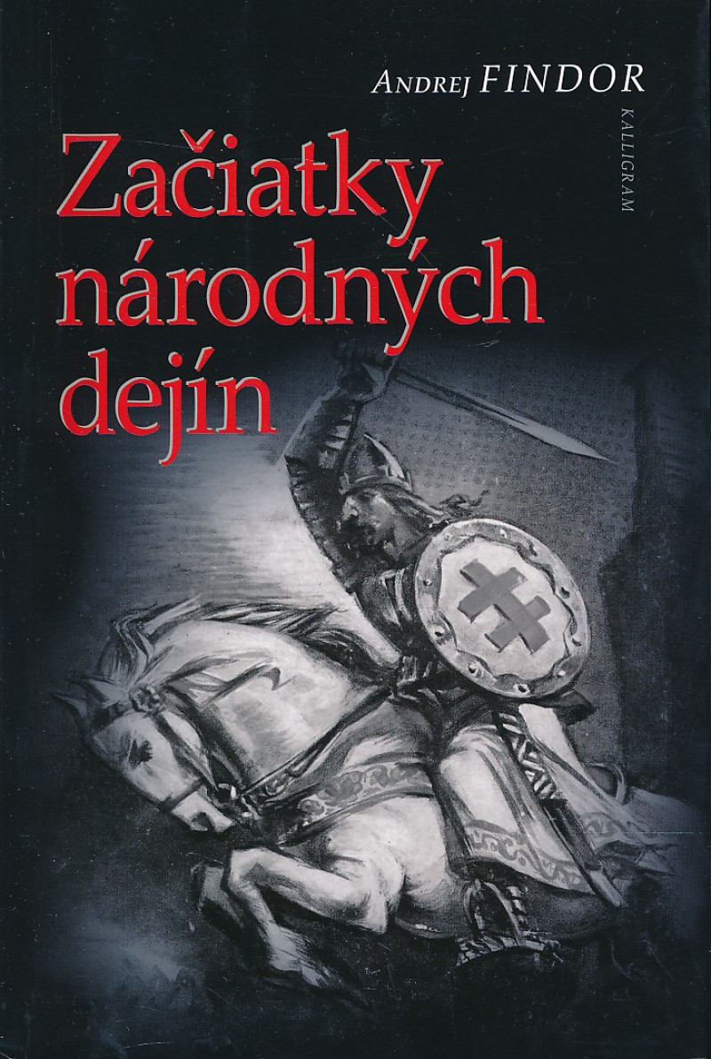 Findor Andrej - Začiatky národných dejín