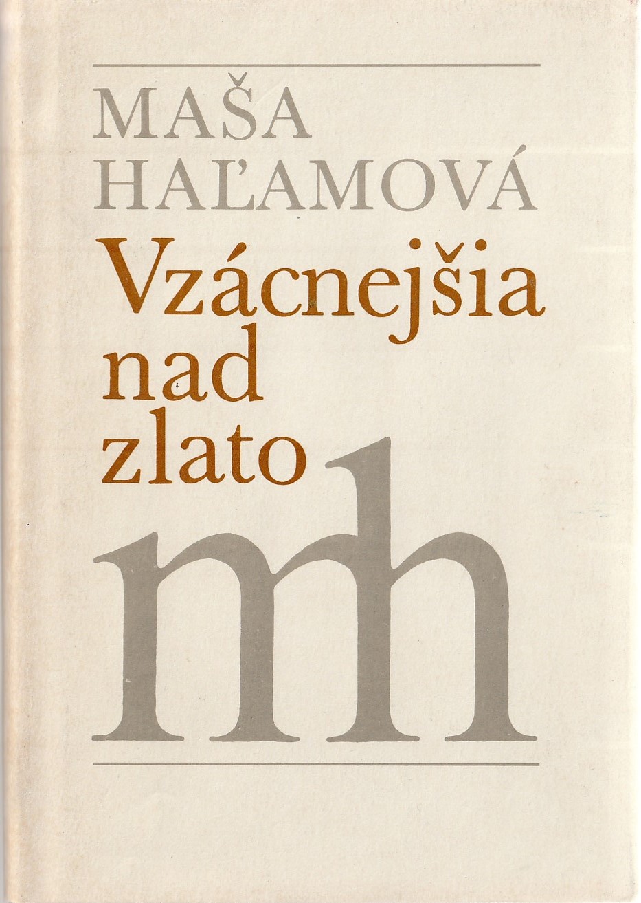 Haľamová Maša - Vzácnejšia nad zlato