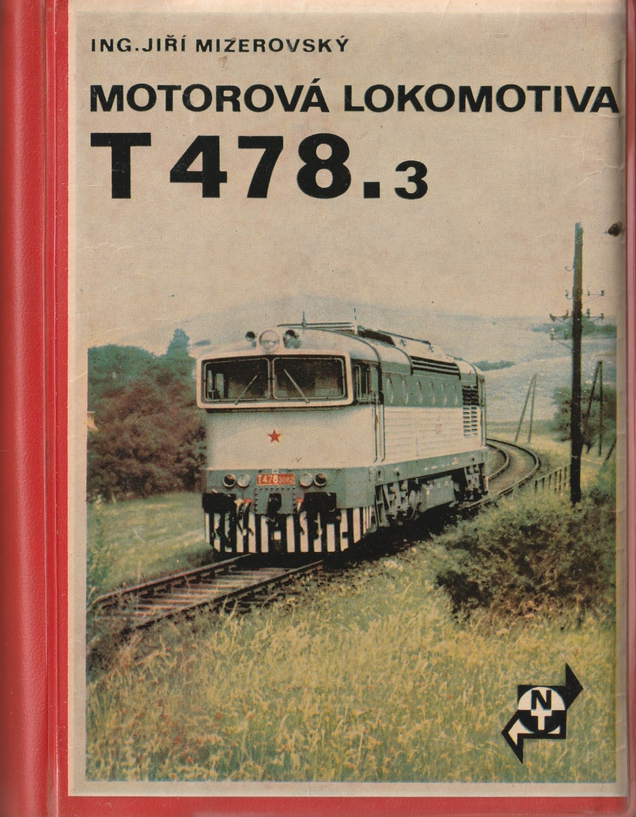 Mizerovský Jiří - Motorová lokomotiva T 478.3